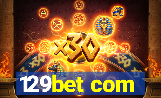 129bet com